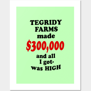 Tegridy Farms Posters and Art